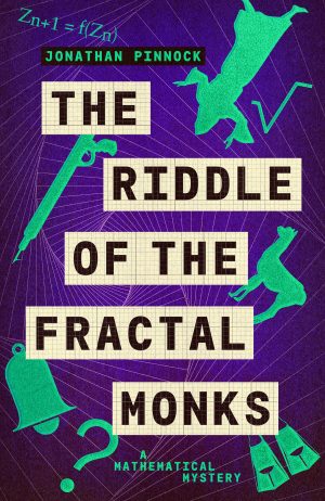 Signed Copy of The Riddle of the Fractal Monks